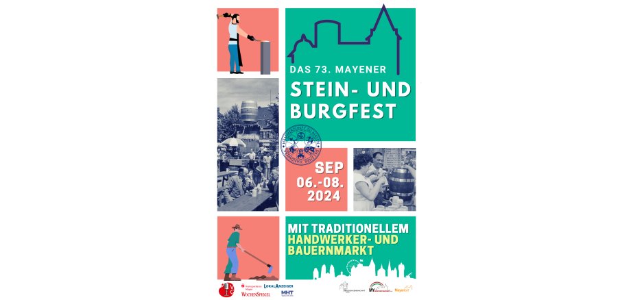 Plakat zum Stein- und Burgfest: Das Stein- und Burgfest lockt mit vielen Attraktionen die Menschen Anfang September nach Mayen. 