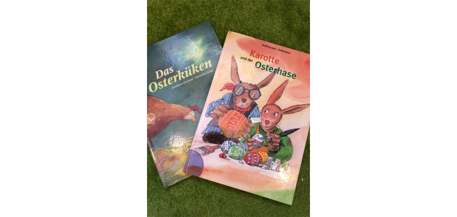 Zwei Kinderbücher zu Ostern